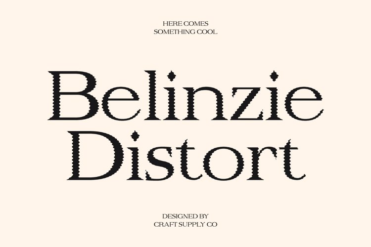 Preview of Belinzie Distort Font