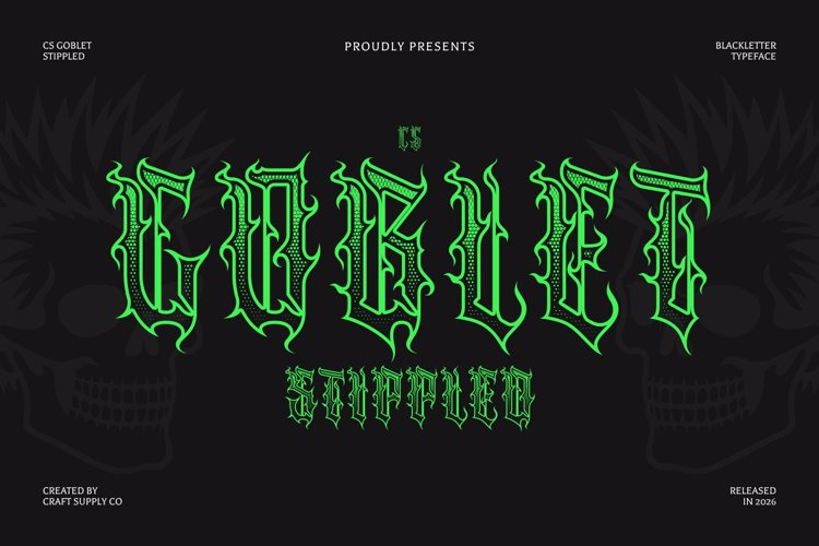 Preview of CS Goblet Stippled Font