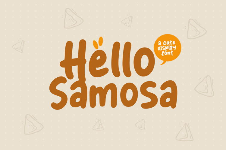 Hello Samosa Font