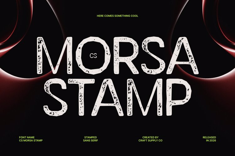 Preview of CS Morsa Stamp Font