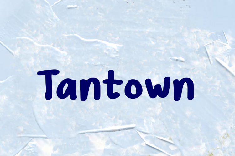 t Tantown Font
