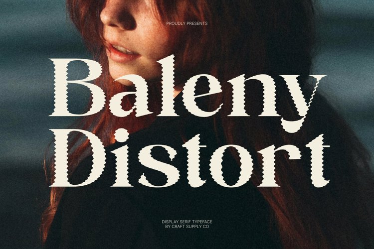 Preview of Baleny Serif Distort Font