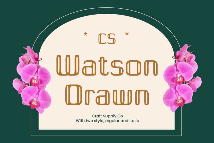 CS Watson Drawn Font