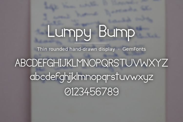 Preview of Lumpy Bump Font