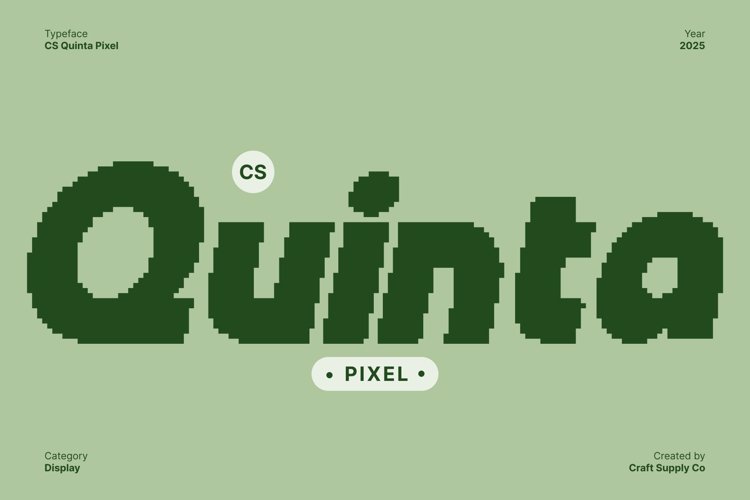 Preview of CS Quinta Pixel Font