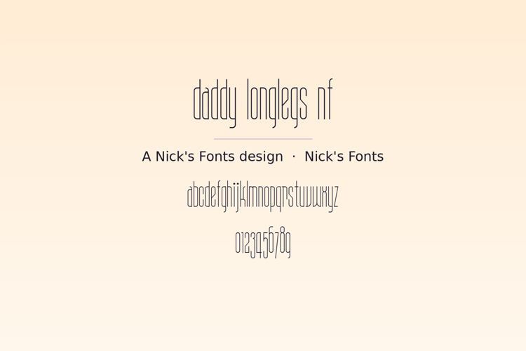 Preview of Daddy Longlegs NF Font