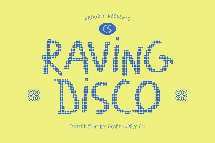 Preview of CS Raving Disco Font