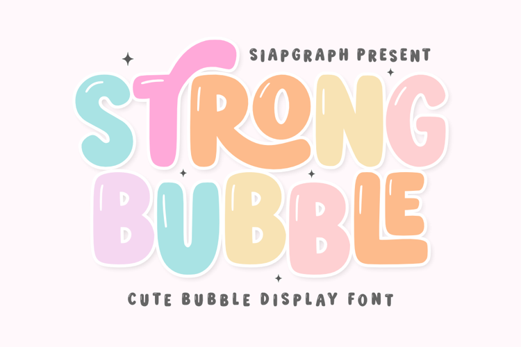 Preview of Strong Bubble Font