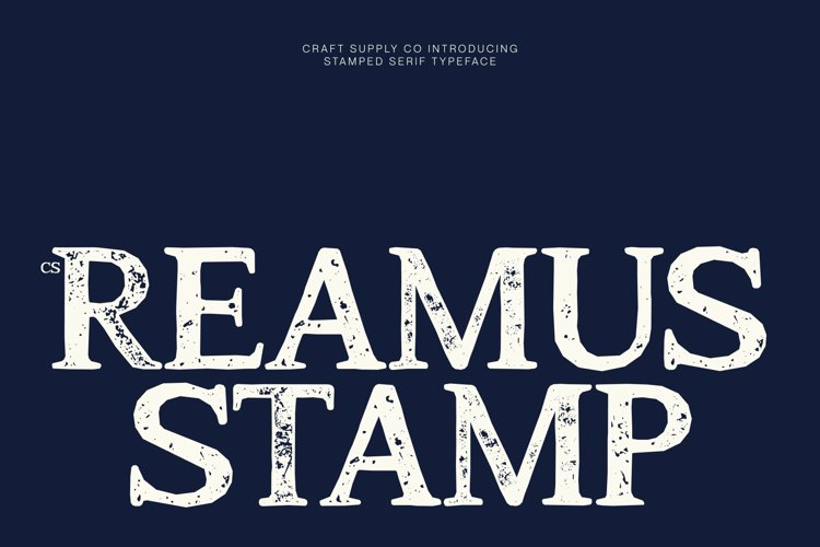Preview of CS Reamus Stamp Font