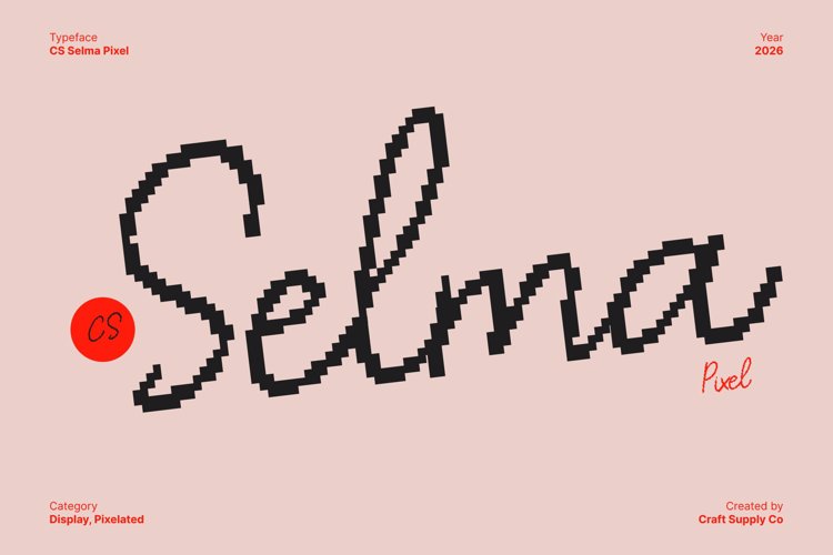 Preview of CS Selma Pixel Font