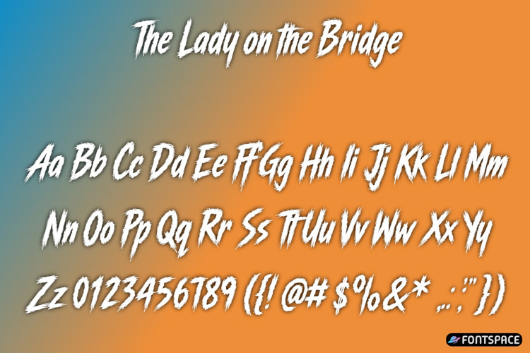 Preview of The Lady on the Bridge Font