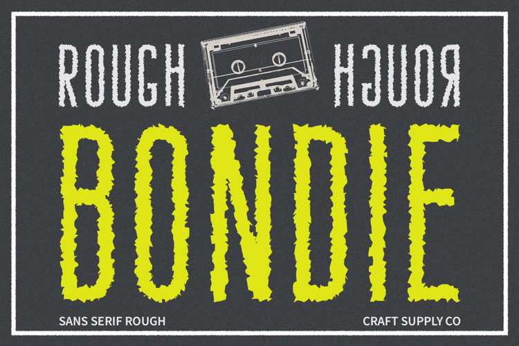 Bondie Rough Font