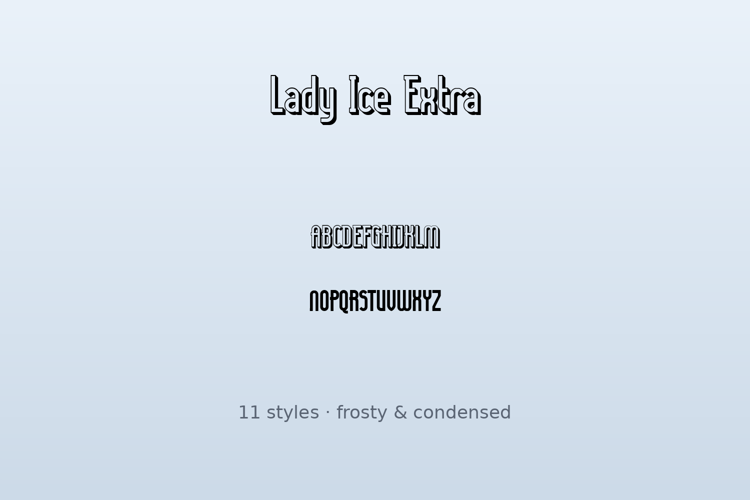 Preview of Lady Ice Extra Font