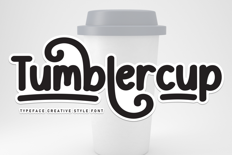 Tumblercup Font
