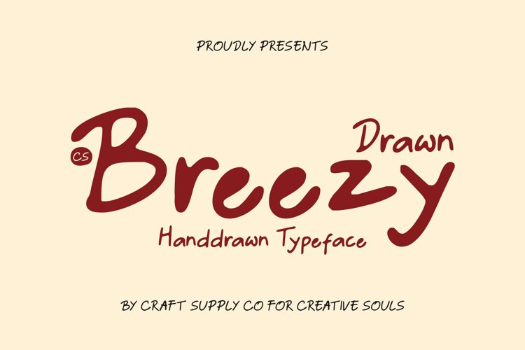 Preview of CS Breezy Drawn Font