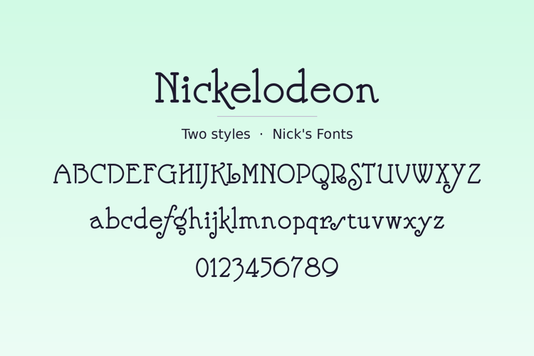 Preview of Nickelodeon Font