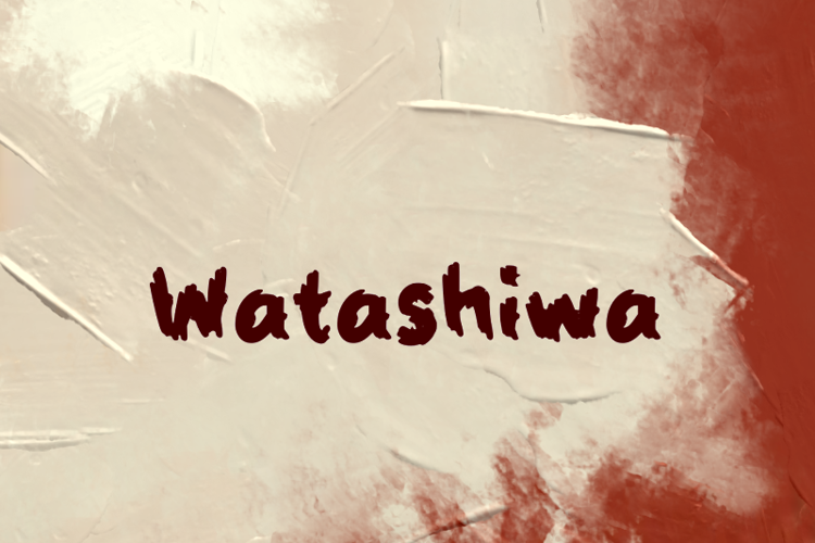 w Watashiwa Font