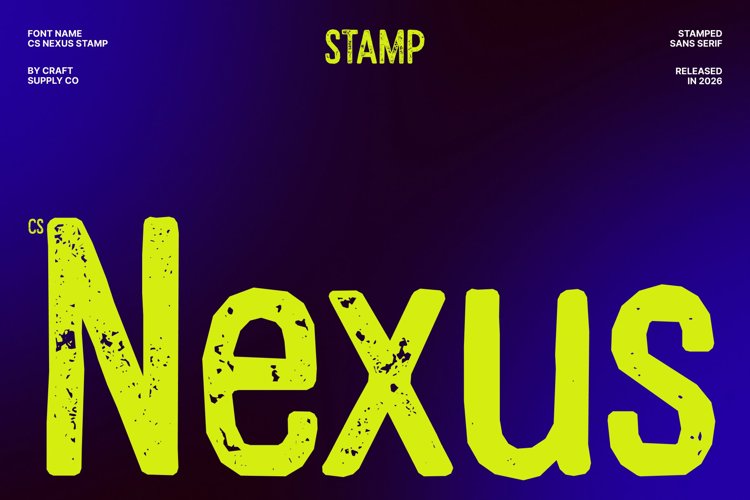 Preview of CS Nexus Stamp Font