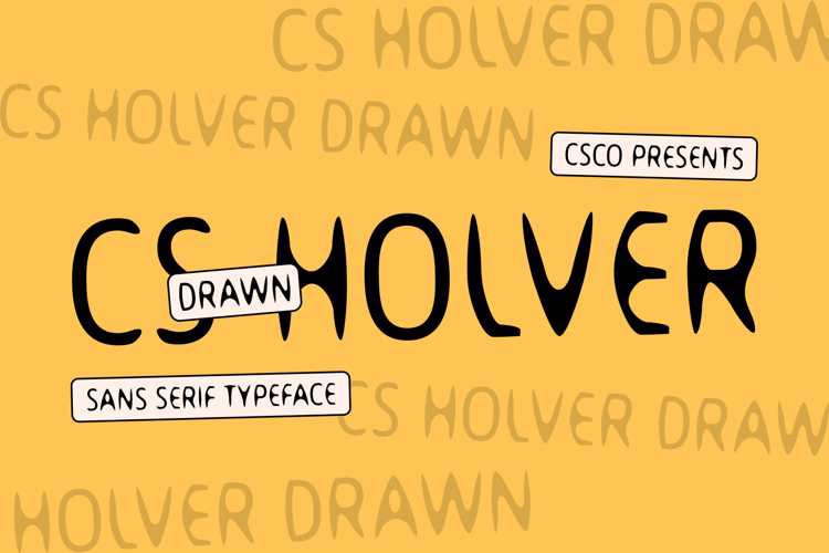 Preview of CS Holver Drawn Font