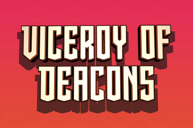 Viceroy of Deacons Font