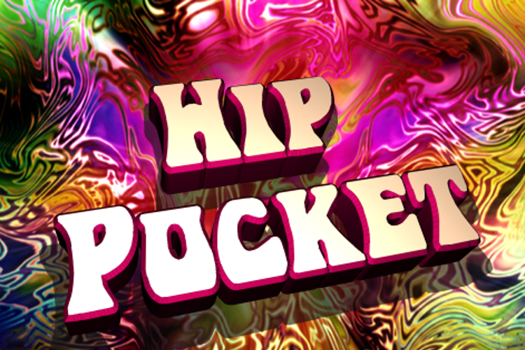 Hip Pocket Font