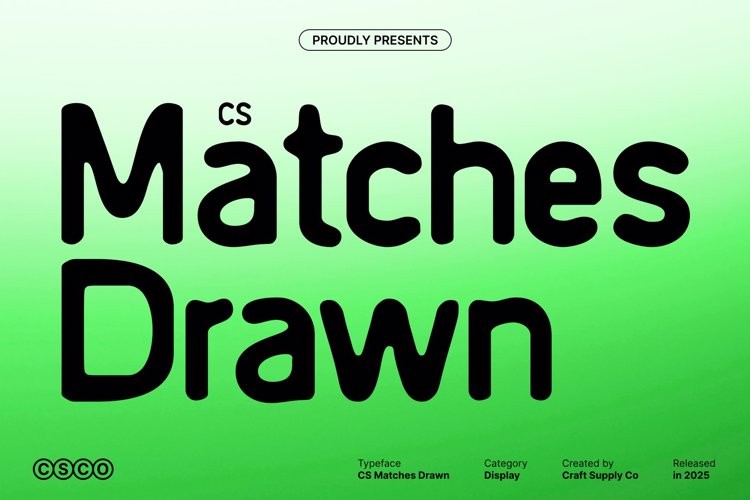 Preview of CS Matches Drawn Font