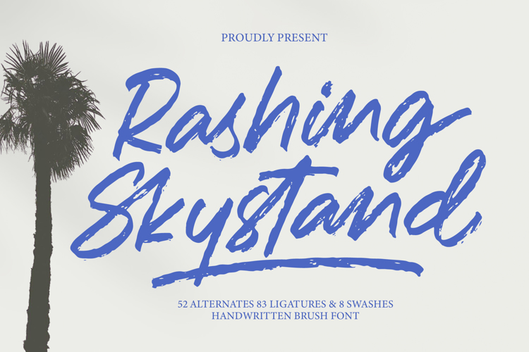 Preview of Rashing Skystand VERSION Font