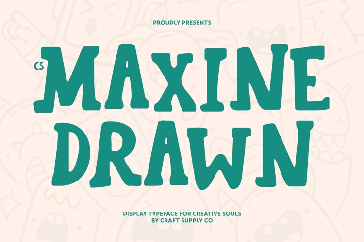 Preview of CS Maxine Drawn Font