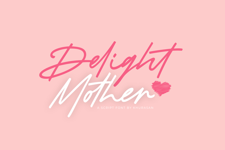 Delight Mother Font