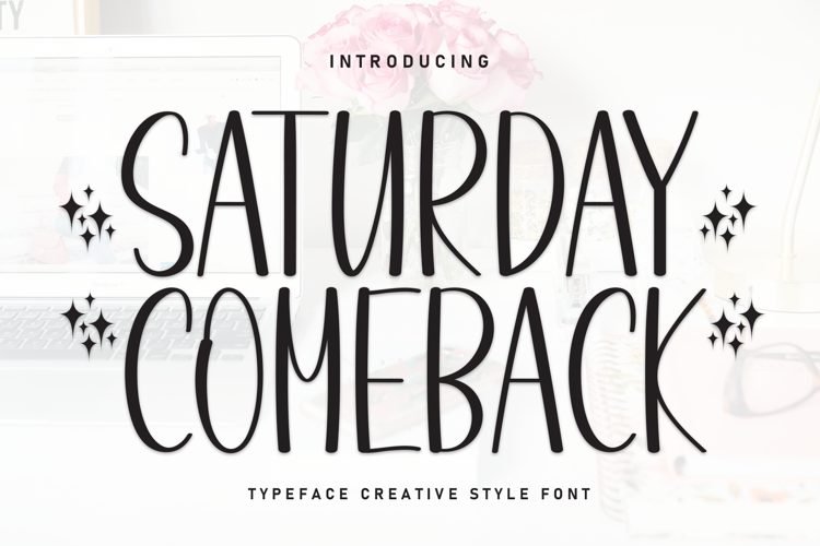 Preview of Saturday Comeback Font