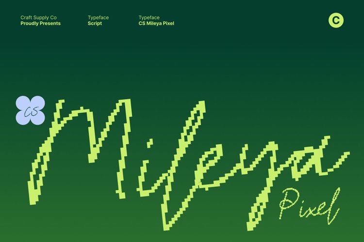 Preview of CS Mileya Pixel Font