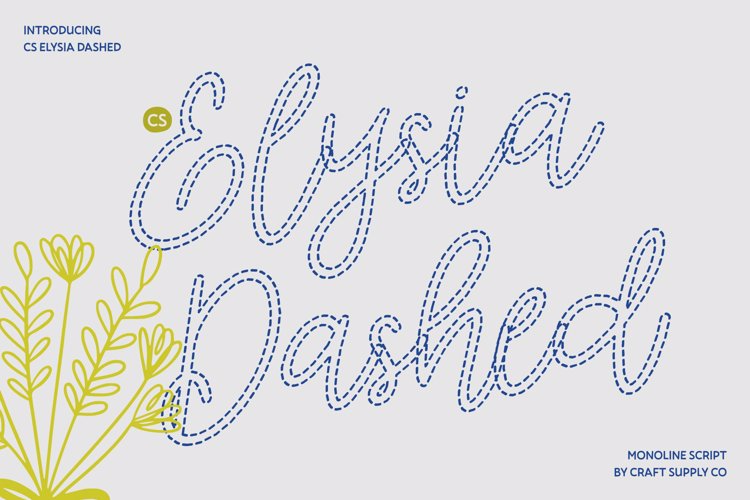 Preview of CS Elysia Dashed Font