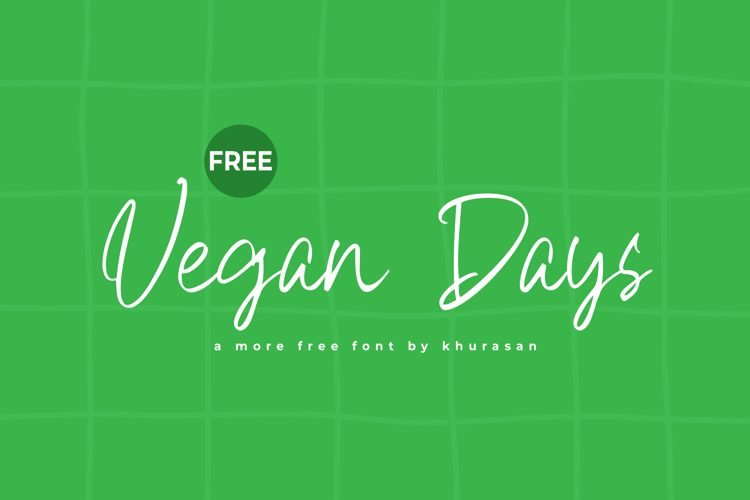 Preview of Vegan Days Font