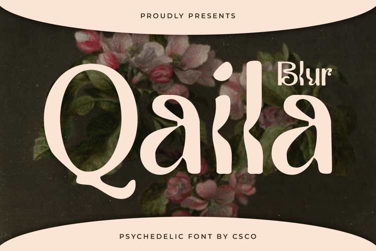 Preview of Qaila Blur Font