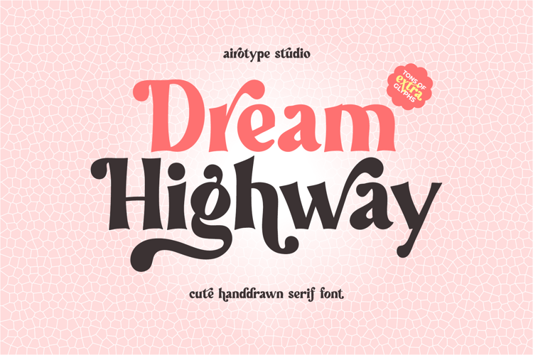 Preview of Dream Highway Font