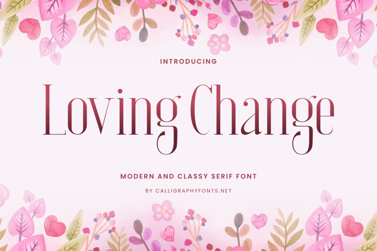 Loving Change Font