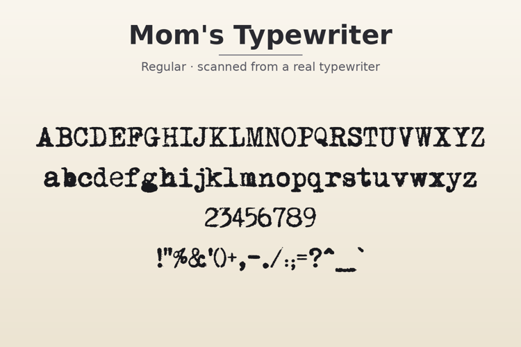 Preview of Mom's Typewriter Font