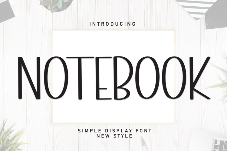Preview of Notebook Font