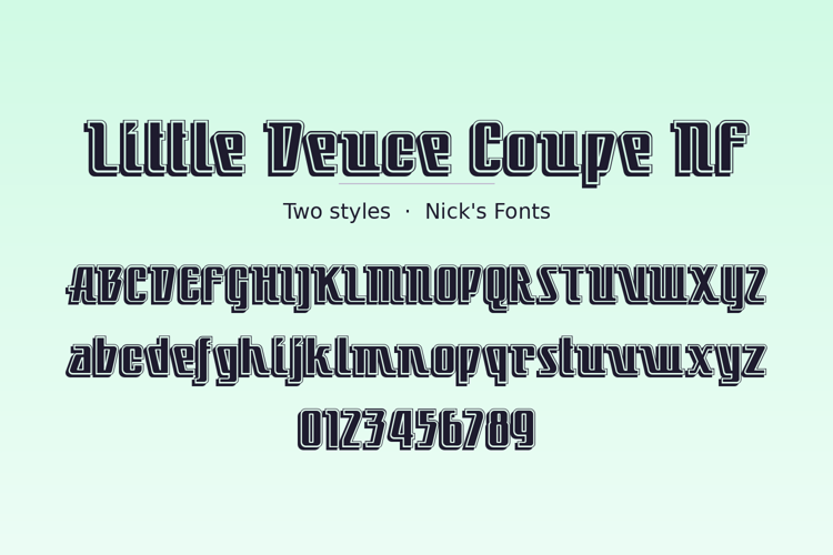 Preview of Little Deuce Coupe NF Font