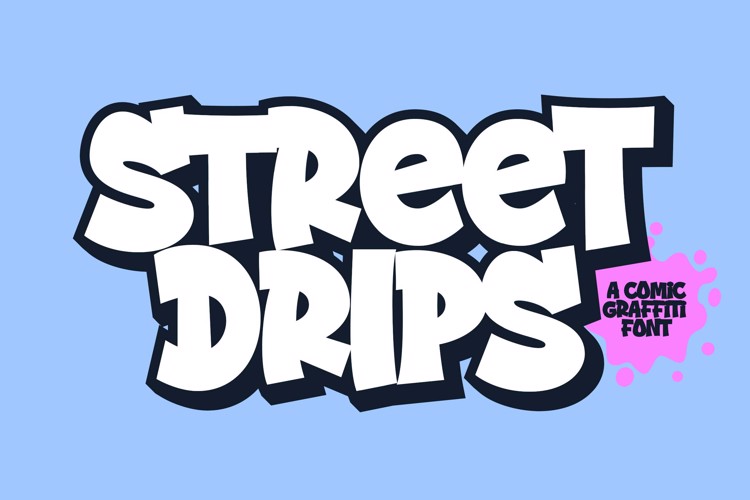 Preview of Street Drips Font