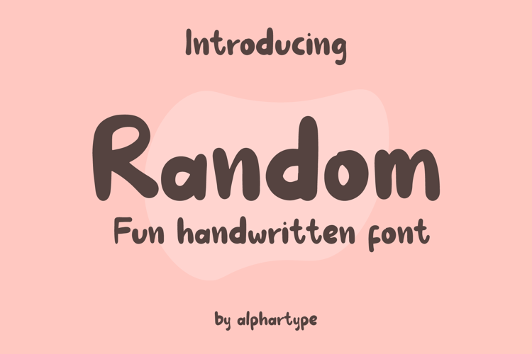 Random - fuuny handwritten Font