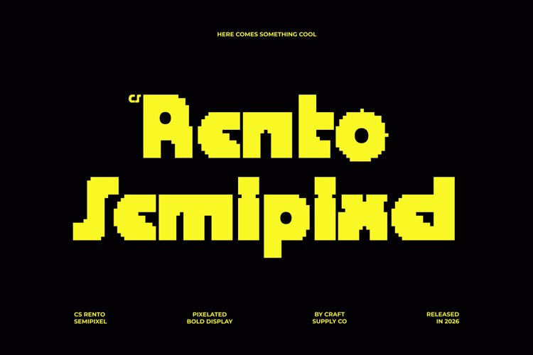 Preview of CS Rento Semipixel Font