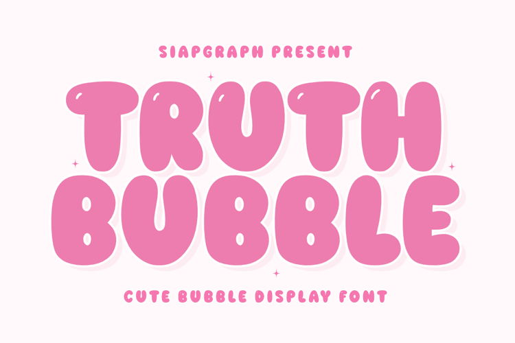 Preview of Truth Bubble Font