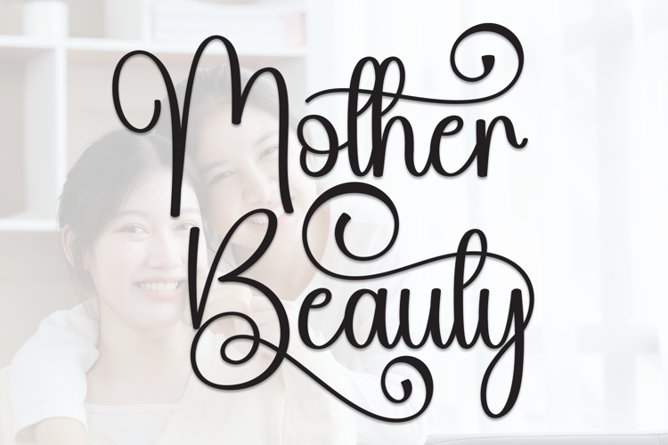 Preview of Mother Beauty Font