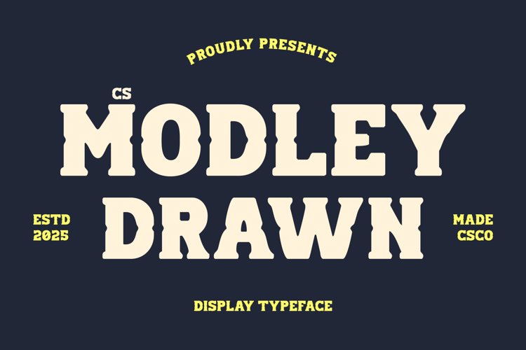 Preview of CS Modley Drawn Font