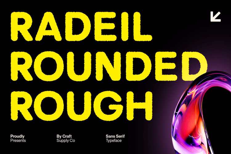 Preview of Radeil Rounded Rough Font