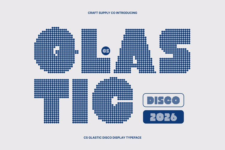 Preview of CS Glastic Disco Font
