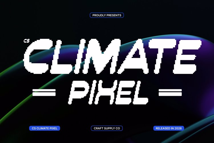 Preview of CS Climate Pixel Font