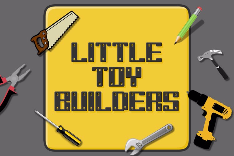 Little Toy Builders Font