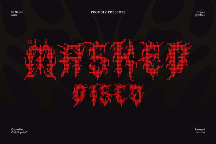 Preview of CS Masked Disco Font